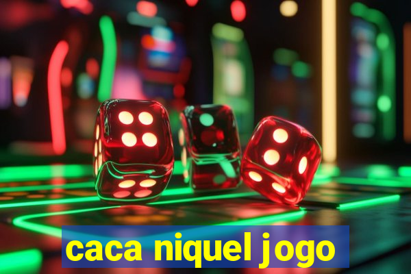 caca niquel jogo